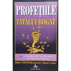 Profetiile Tatalui Bogat - Robert T. Kiyosaki, Sharon L. Lechter , E192