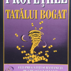 Profetiile Tatalui Bogat - Robert T. Kiyosaki, Sharon L. Lechter ,556331