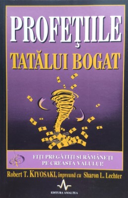 Profetiile Tatalui Bogat - Robert T. Kiyosaki, Sharon L. Lechter , E192 foto