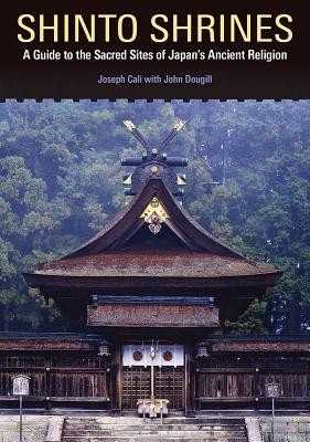 Shinto Shrines: A Guide to the Sacred Sites of Japan&amp;#039;s Ancient Religion foto
