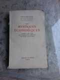 LES MYSTIQUES ECONOMIQUES - LOUIS ROUGIER (CARTE IN LIMBA FRANCEZA)