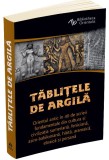 Tablitele de argila | Constantin Daniel, Herald