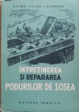 Intretinerea si repararea podurilor de sosea - B. G. Erin, I. N. Sereghin