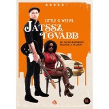 J&aacute;tssz tov&aacute;bb - Egy magyar blueszen&eacute;sz kalandjai a vil&aacute;gban - Little G Weevil
