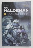 RAZBOIUL ETERN de JOE HALDEMAN , 2015