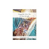 Haggadah Yehi Ohr: Let There Be Light!