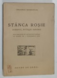 STANCA ROSIE , ROMANUL FOTINIEI SANDRIS de GRIGORIOS XENOPOULOS , traducere de ANTON MISTACHIDE , desene de I. TEODORESCU - SION , 1933, DEDICATIE *
