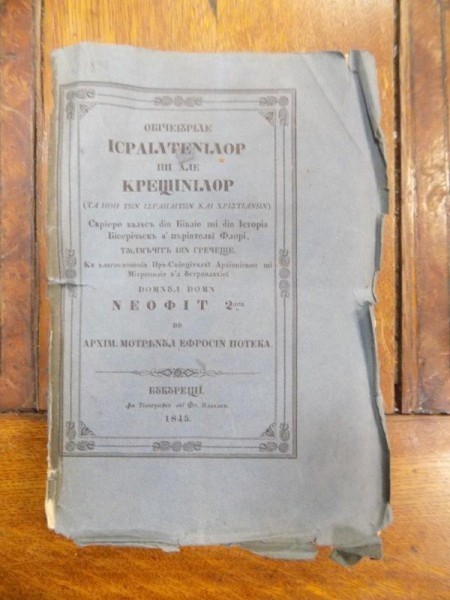 Obiceiurile Istraelitenilor si ale crestinilor, Bucuresti 1845