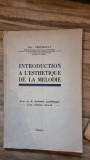 Introduction &agrave; lesth&eacute;tique de la m&eacute;lodie : Essai sur les fondements psychologiques dune esth&eacute;tique musicale - Guy Ferchault