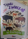 Tajniki Zwierzat w Europie (Secretele animalelor din Europa - carte in limba poloneza )
