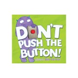 Don't Push the Button!