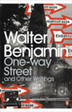 One-Way Street and Other Writings | Walter Benjamin, Penguin Books Ltd