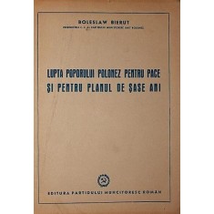 LUPTA POPORULUI POLONEZ PENTRU PACE SI PENTRU PLANUL DE SASE ANI