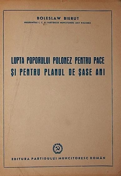 LUPTA POPORULUI POLONEZ PENTRU PACE SI PENTRU PLANUL DE SASE ANI