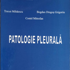 PATOLOGIE PLEURALA-TRAIAN MIHAESCU, BOGDAN DRAGOS GRIGORIU, COSTEL MITROFAN