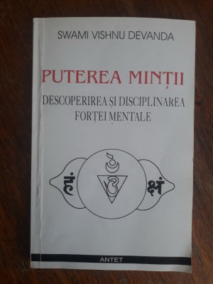 Puterea mintii - Swami Vishnu Devanda / R8P2F foto