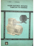 C. Răduți - Mașini electrice rotative fabricate &icirc;n Rom&acirc;nia (editia 1981)