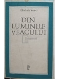 Edgar Papu - Din luminile veacului (editia 1967)