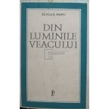 Edgar Papu - Din luminile veacului (editia 1967)