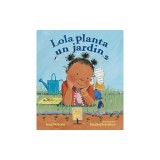 Lola Planta Un Jardin
