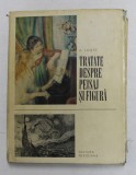 TRATATE DESPRE PEISAJ SI FIGURA - ANDRE LHOTE, BUC.1969
