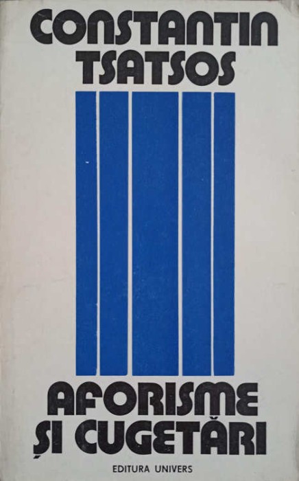 AFORISME SI CUGETARI-CONSTANTIN TSATSOS-268159