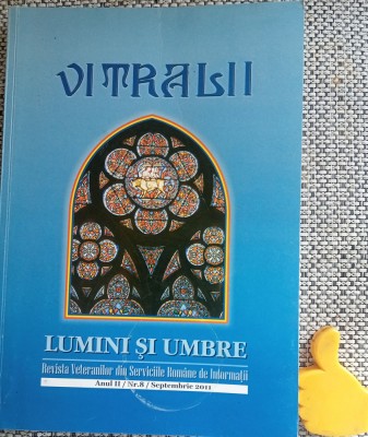 Revista Vitralii Lumini si umbre nr 8 Septembrie 2011 anul II foto