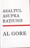 Al Gore - Asaltul asupra ratiunii