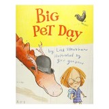 Carte pentru copii Big Pet Day, Aventura, Prietenie, Scoala, Carti ilustrate