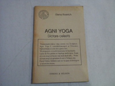 AGNI YOGA (Dictare celesta) - Elena Roerich foto
