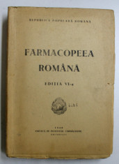 FARMACOPEEA ROMANA , EDITIA A VI-A , 1948 foto