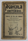 BIBLIOTECA AGRICOLA A ZIARULUI UNIVERSUL , VANATUL CU PAR DIN ROMANIA , CHEIE DICHOTOMICA , NUMARUL 31 de R. I. CALINESCU , 1935 *COPERTZA UZATA