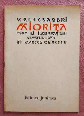 Miorita. Text si ilustratiuni gravate in lemn de Marcel Olinescu - V. Alecsandri foto