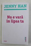 NU E VARA IN LIPSA TA de JENNY HAN , 2021