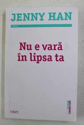 NU E VARA IN LIPSA TA de JENNY HAN , 2021 foto