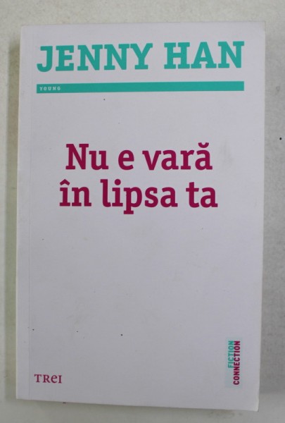 NU E VARA IN LIPSA TA de JENNY HAN , 2021