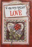 TO MY VERY SPECIAL LOVE. TO GIVE AND TO KEEP-ILLUSTRATIONS BY JULIETTE CLARKE. EDITED BY HELEN EXLEY-248377