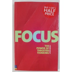 FOCUS , THE POWER OF TARGETED THINKING by JURGEN WOLFF, 2008 , PREZINTA URME DE INDOIRE SI DE UZURA