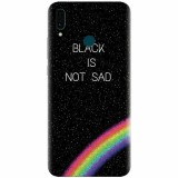 Husa silicon pentru Huawei Y9 2019, Black Is Not Sad