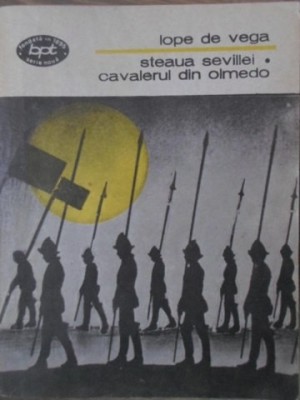 STEAUA SEVILLEI. CAVALERUL DIN OLMEDO-LOPE DE VEGA-265938 foto
