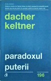 Dacher Keltner - Paradoxul puterii