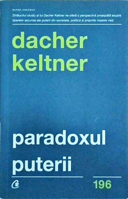Dacher Keltner - Paradoxul puterii