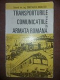 Transporturile si comunicatiile in armata romana- Constantin Nicolescu