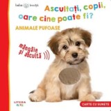 Cumpara ieftin Ascultati, copii, oare cine poate fi? Animale pufoase. Carte cu sunete/***