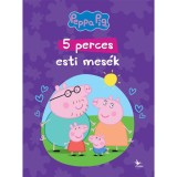 Peppa malac - 5 perces esti mes&eacute;k