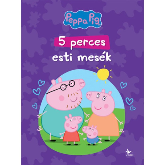 Peppa malac - 5 perces esti mes&eacute;k