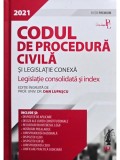 Dan Lupascu - Codul de procedura civila si legislatie conexa (Editia: 2021)