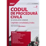 Dan Lupascu - Codul de procedura civila si legislatie conexa (Editia: 2021)