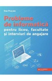 Probleme de informatică pentru liceu facultate și interviuri de angajare