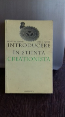 INTRODUCERE IN STIINTA CREATIONISTA - HENRY MORRIS foto